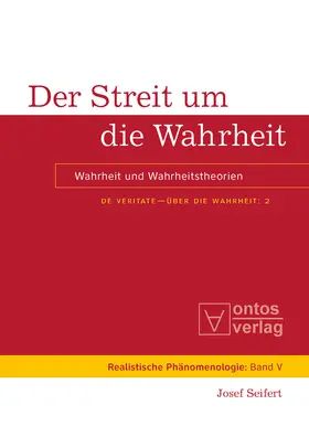 Seifert |  Der Streit um die Wahrheit | Buch |  Sack Fachmedien