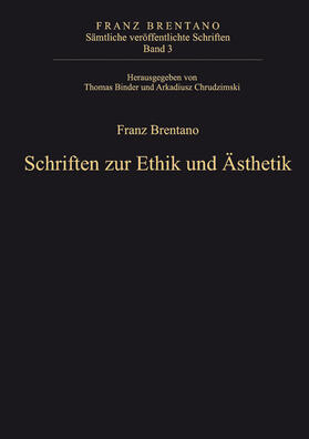 Chrudzimski / Binder |  Schriften zur Ethik und Ästhetik | Buch |  Sack Fachmedien