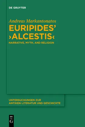 Markantonatos |  Euripides' "Alcestis" | eBook | Sack Fachmedien