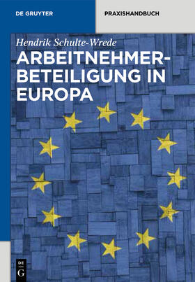 Schulte-Wrede |  Arbeitnehmerbeteiligung in Europa | Buch |  Sack Fachmedien