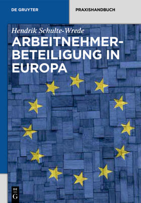 Schulte-Wrede |  Arbeitnehmerbeteiligung in Europa | eBook | Sack Fachmedien