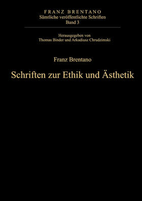 Binder / Chrudzimski |  Schriften zur Ethik und Ästhetik | eBook | Sack Fachmedien