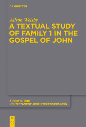 Welsby |  A Textual Study of Family 1 in the Gospel of John | eBook | Sack Fachmedien