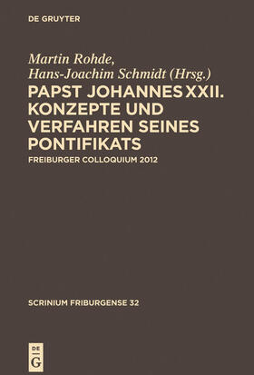 Schmidt / Rohde |  Papst Johannes XXII | Buch |  Sack Fachmedien