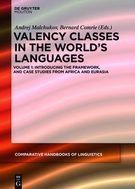 Comrie / Malchukov | Introducing the Framework, and Case Studies from Africa and Eurasia | Buch | 978-3-11-033294-0 | sack.de
