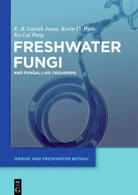 Hyde / Jones / Pang |  Freshwater Fungi | eBook | Sack Fachmedien