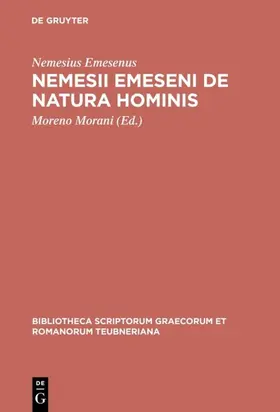 Morani |  Nemesii Emeseni De natura hominis | eBook | Sack Fachmedien