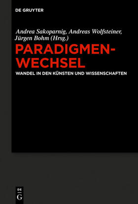 Bohm / Sakoparnig / Wolfsteiner |  Paradigmenwechsel | eBook | Sack Fachmedien