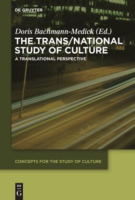 Bachmann-Medick |  The Trans/National Study of Culture | Buch |  Sack Fachmedien