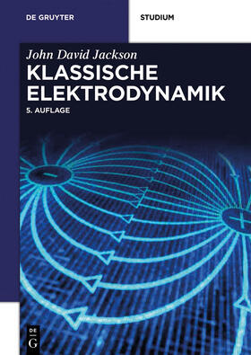 Jackson / Witte / Diestelhorst |  Klassische Elektrodynamik | Buch |  Sack Fachmedien