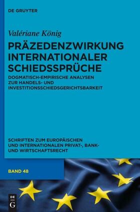 König |  Präzedenzwirkung internationaler Schiedssprüche | eBook | Sack Fachmedien