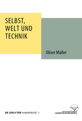 Müller |  Selbst, Welt und Technik | Buch |  Sack Fachmedien