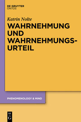 Nolte |  Wahrnehmung und Wahrnehmungsurteil | Buch |  Sack Fachmedien