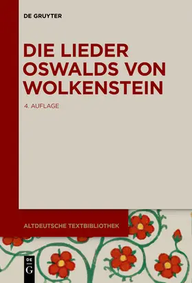 Klein / Wachinger |  Die Lieder Oswalds von Wolkenstein | Buch |  Sack Fachmedien