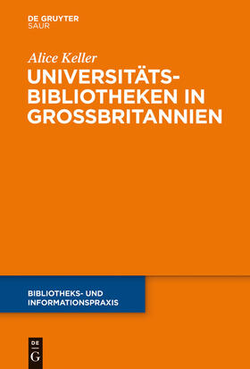 Keller |  Universitätsbibliotheken in Großbritannien | Buch |  Sack Fachmedien