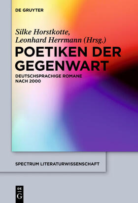 Herrmann / Horstkotte |  Poetiken der Gegenwart | Buch |  Sack Fachmedien