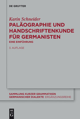 Schneider |  Paläographie und Handschriftenkunde für Germanisten | Buch |  Sack Fachmedien
