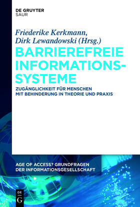 Lewandowski / Kerkmann |  Barrierefreie Informationssysteme | Buch |  Sack Fachmedien