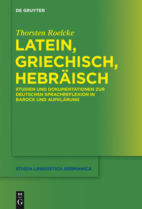 Roelcke |  Latein, Griechisch, Hebräisch | Buch |  Sack Fachmedien