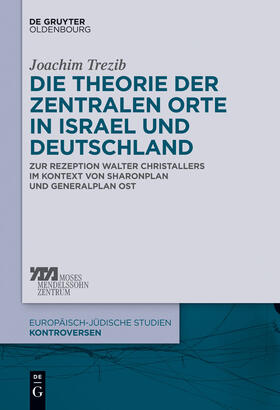 Trezib |  Die Theorie der zentralen Orte in Israel und Deutschland | Buch |  Sack Fachmedien