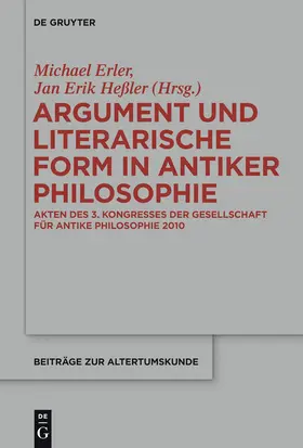 Erler / Heßler |  Argument und literarische Form in antiker Philosophie | Buch |  Sack Fachmedien