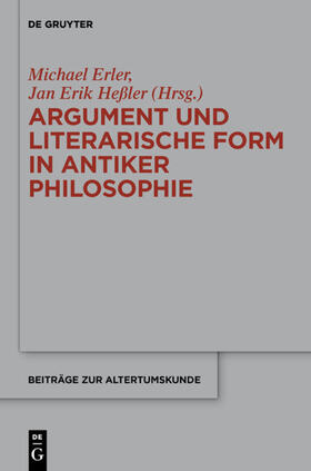 Erler / Heßler |  Argument und literarische Form in antiker Philosophie | eBook | Sack Fachmedien