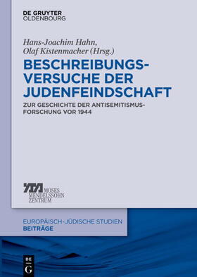 Kistenmacher / Hahn |  Beschreibungsversuche der Judenfeindschaft | Buch |  Sack Fachmedien