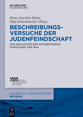 Kistenmacher / Hahn |  Beschreibungsversuche der Judenfeindschaft | Buch |  Sack Fachmedien
