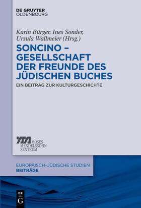 Bürger / Sonder / Wallmeier |  Soncino – Gesellschaft der Freunde des jüdischen Buches | eBook | Sack Fachmedien