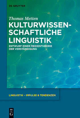 Metten |  Kulturwissenschaftliche Linguistik | Buch |  Sack Fachmedien
