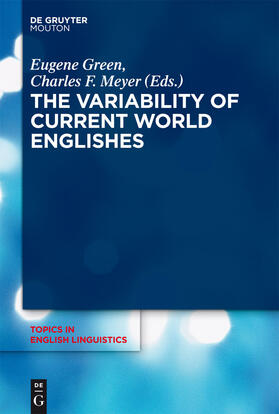 Meyer / Green |  The Variability of Current World Englishes | Buch |  Sack Fachmedien