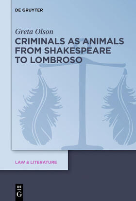 Olson |  Criminals as Animals from Shakespeare to Lombroso | eBook | Sack Fachmedien