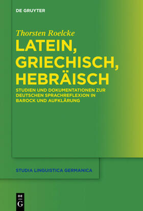 Roelcke | Latein, Griechisch, Hebräisch | E-Book | sack.de