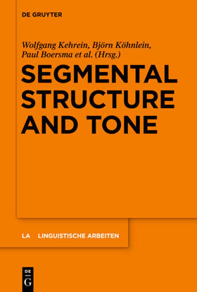 Kehrein / Oostendorp / Köhnlein |  Segmental Structure and Tone | Buch |  Sack Fachmedien
