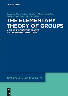 Fine / Gaglione / Spellman |  The Elementary Theory of Groups | Buch |  Sack Fachmedien