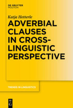 Hetterle |  Adverbial Clauses in Cross-Linguistic Perspective | Buch |  Sack Fachmedien
