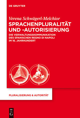 Schwägerl-Melchior |  Sprachenpluralität und -autorisierung | Buch |  Sack Fachmedien