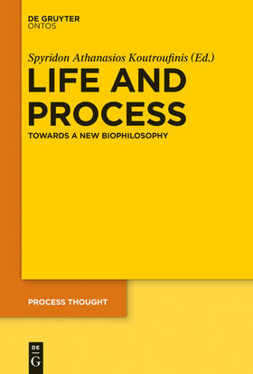 Koutroufinis |  Life and Process | Buch |  Sack Fachmedien