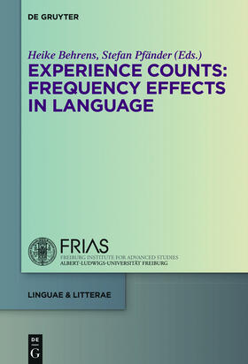 Pfänder / Behrens |  Experience Counts: Frequency Effects in Language | Buch |  Sack Fachmedien