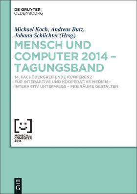 Koch / Schlichter / Butz |  Mensch und Computer 2014 ¿ Tagungsband | Buch |  Sack Fachmedien