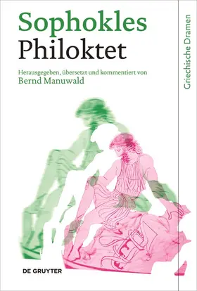 Sophokles / Manuwald |  Philoktet | Buch |  Sack Fachmedien