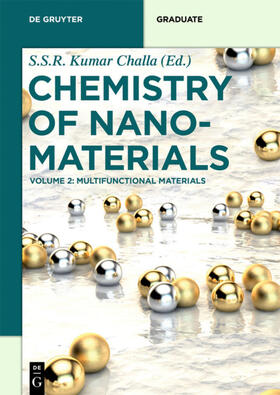 Challa / Kumar |  Chemistry of Nanomaterials, Multifunctional Materials | Buch |  Sack Fachmedien