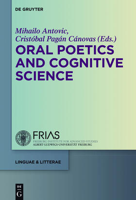 Pagán Cánovas / Antovic |  Oral Poetics and Cognitive Science | Buch |  Sack Fachmedien
