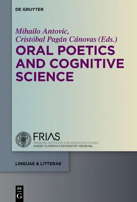 Antovic / Pagán Cánovas |  Oral Poetics and Cognitive Science | eBook | Sack Fachmedien