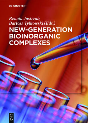 Tylkowski / Jastrzab |  New-Generation Bioinorganic Complexes | Buch |  Sack Fachmedien