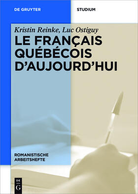 Ostiguy / Reinke |  Le français québécois d¿aujourd¿hui | Buch |  Sack Fachmedien