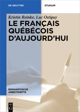 Reinke / Ostiguy |  Le français québécois d’aujourd’hui | eBook | Sack Fachmedien