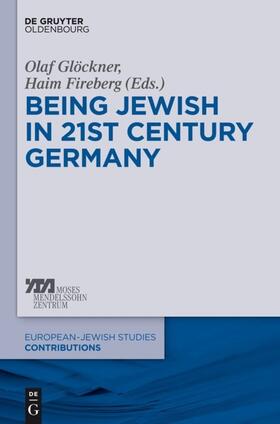 Fireberg / Glöckner |  Being Jewish in 21st-Century Germany | Buch |  Sack Fachmedien