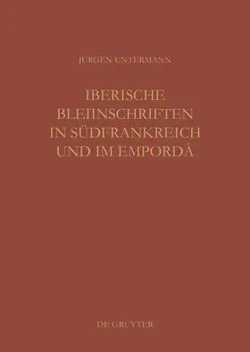 Untermann |  Iberische Bleiinschriften in Südfrankreich und im Empordà | Buch |  Sack Fachmedien