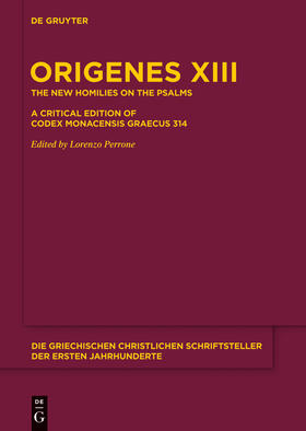 Origenes / Perrone |  Die neuen Psalmenhomilien | Buch |  Sack Fachmedien